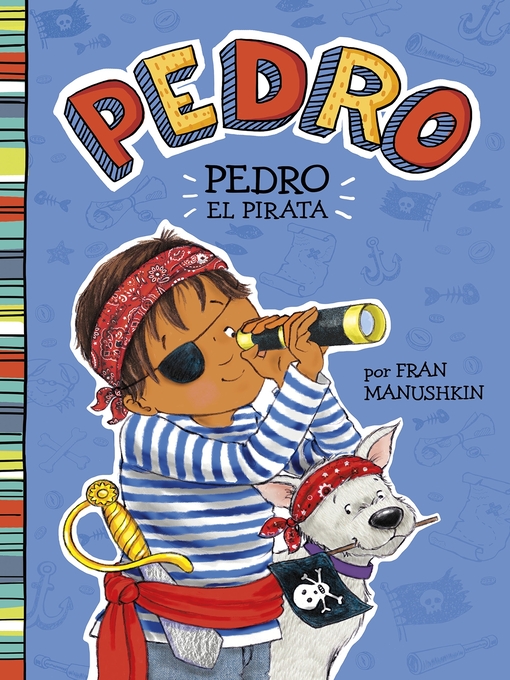 Title details for Pedro el pirata by Tammie Lyon - Available